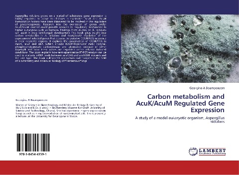Carbon metabolism and AcuK/AcuM Regulated Gene Expression: A study of a model eukaryotic organism, Aspergillus nidulans