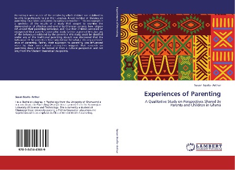 Experiences of Parenting: A Qualitative Study on Perspectives Shared By Parents and Children in Ghana