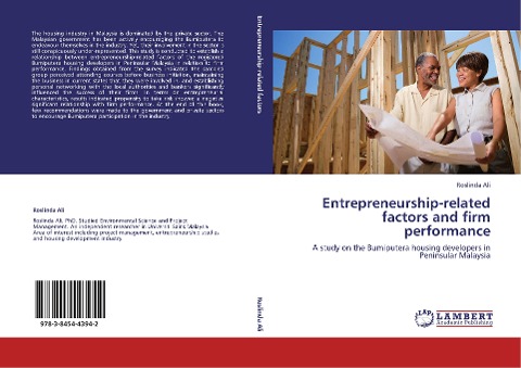 Entrepreneurship-related factors and firm performance: A study on the Bumiputera housing developers in Peninsular Malaysia