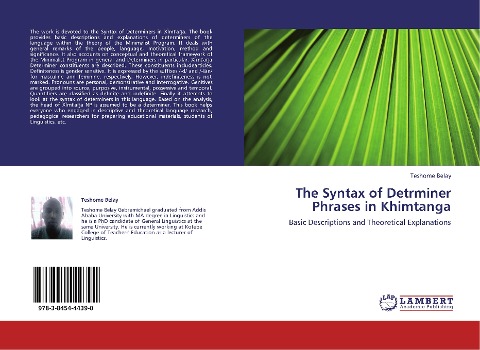 The Syntax of Detrminer Phrases in Khimtanga: Basic Descriptions and Theoretical Explanations