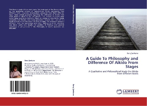 A Guide To Philosophy and Difference Of Aikido From Stages: A Qualitative and Philosophical Study On Aikido from different levels