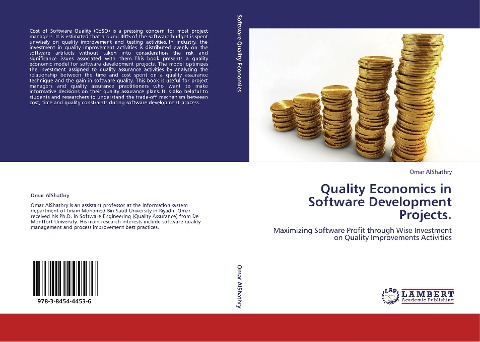 Quality Economics in Software       Development Projects.: Maximizing Software Profit through Wise Investment on Quality Improvements Activities