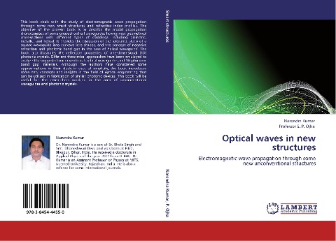 Optical waves in new structures: Electromagnetic wave propagation through some new unconventional structures