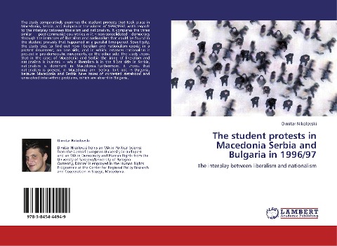 The student protests in Macedonia Serbia and Bulgaria in 1996/97: The interplay between liberalism and nationalism