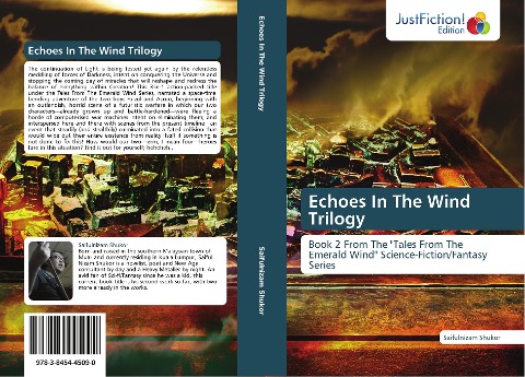 Echoes In The Wind Trilogy: Book 2 From The "Tales From The Emerald Wind" Science-Fiction/Fantasy Series