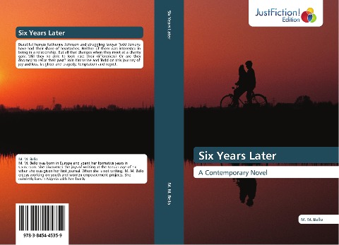 Six Years Later: A Contemporary Novel