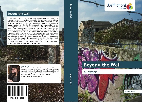 Beyond the Wall: A Dystopia