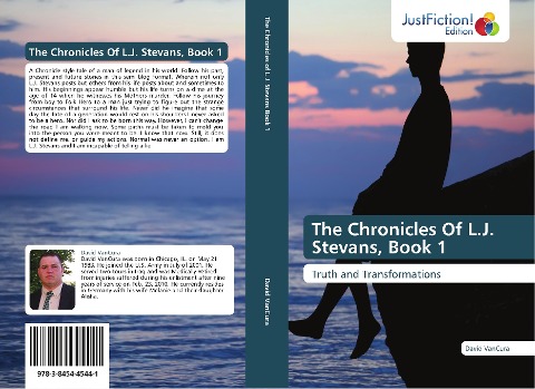 The Chronicles Of L.J. Stevans, Book 1: Truth and Transformations