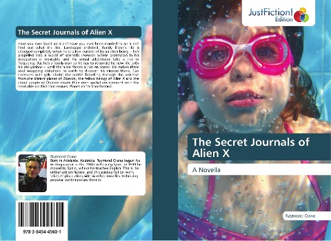 The Secret Journals of Alien X: A Novella