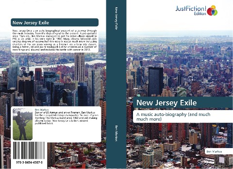 New Jersey Exile: A music auto-biography (and much much more)