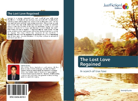 The Lost Love Regained: In search of true love