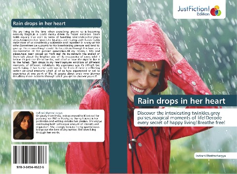 Rain drops in her heart: Discover the intoxicating twinkles,grey pulses,magical moments of life!Decode every secret of happy living!Breathe free!