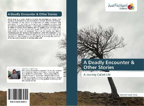 A Deadly Encounter & Other Stories: A Journey Called Life