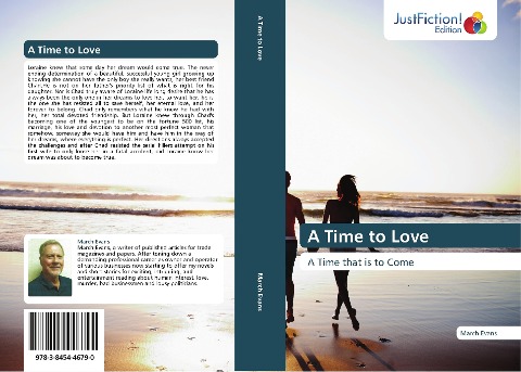 A Time to Love: A Time that is to Come