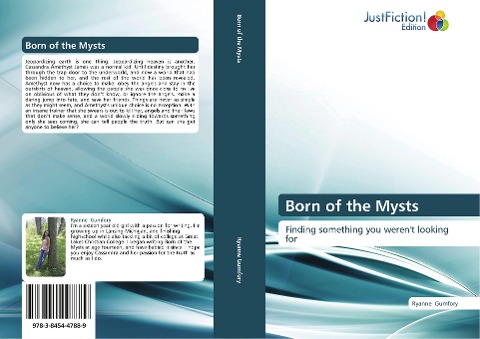 Born of the Mysts: Finding something you werent looking for