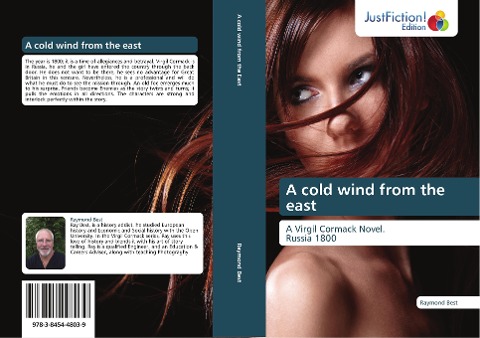 A cold wind from the east: A Virgil Cormack Novel.   Russia 1800
