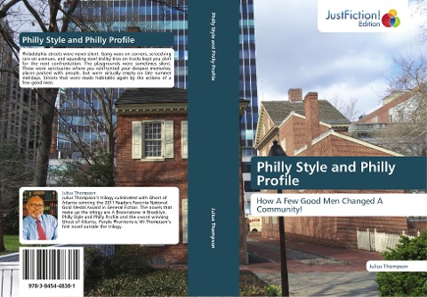 Philly Style and Philly Profile: How A Few Good Men Changed A Community!