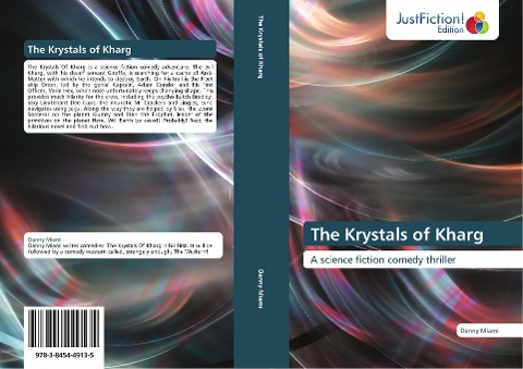The Krystals of Kharg: A science fiction comedy thriller