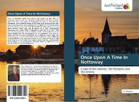 Once Upon A Time In Nottoway: A tale of the wanton, the fantastic and the sincere