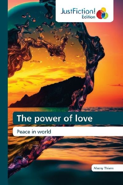 The power of love: Peace in world