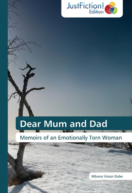 Dear Mum and Dad: Memoirs of an Emotionally Torn Woman