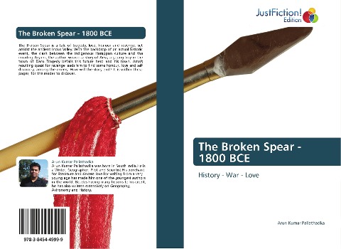 The Broken Spear - 1800 BCE: History - War - Love