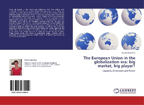 The European Union in the globalization era: big market, big player?: Capacity, Dimension and Power