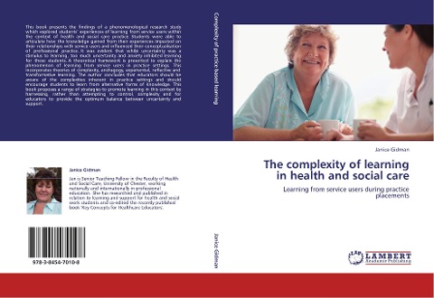 The complexity of learning in health and social care: Learning from service users during practice placements
