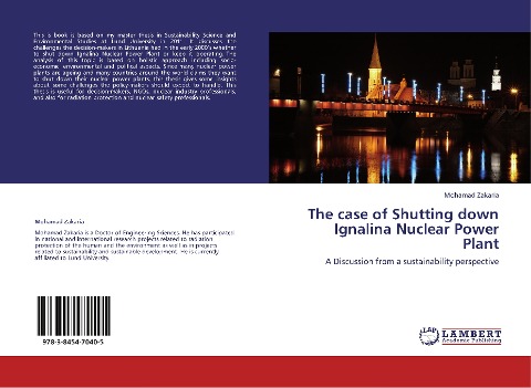 The case of Shutting down Ignalina Nuclear Power Plant: A Discussion from a sustainability perspective