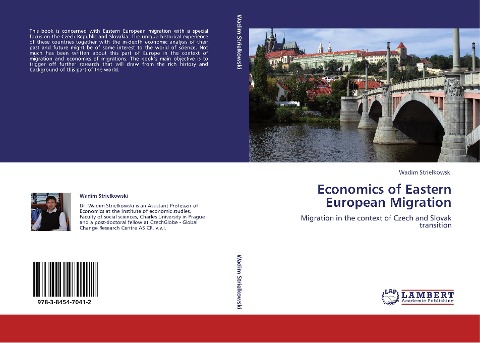 Economics of Eastern European Migration: Migration in the context of Czech and Slovak transition