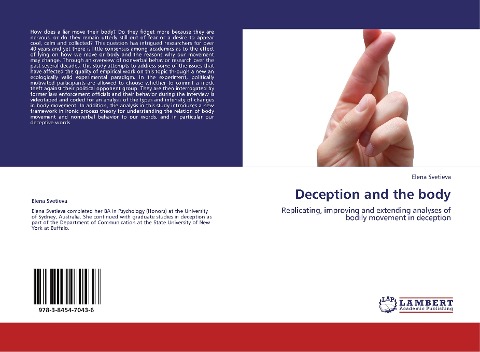 Deception and the body: Replicating, improving and extending analyses of bodily movement in deception