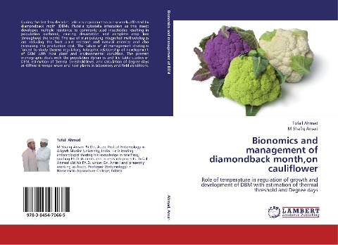 Bionomics and management of diamondback month,on cauliflower: Role of temperature in regulation of growth and development of DBM with estimation of thermal threshold and Degree days