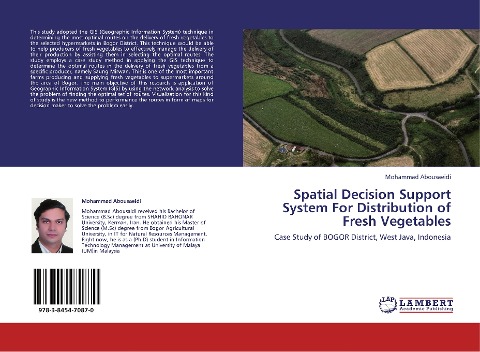 Spatial Decision Support System For Distribution of Fresh Vegetables: Case Study of BOGOR District, West Java, Indonesia