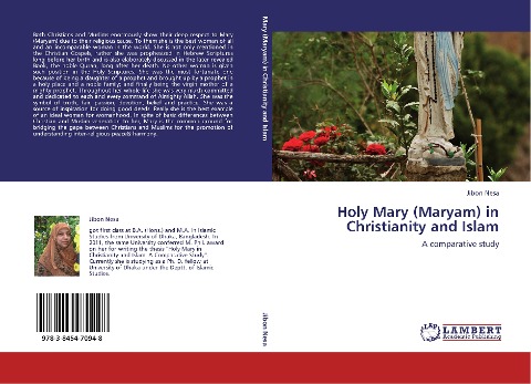 Holy Mary (Maryam) in Christianity and Islam: A comparative study