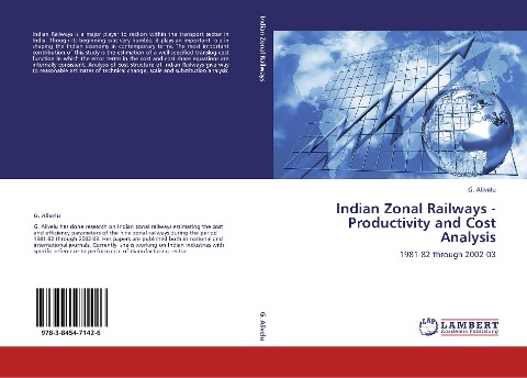 Indian Zonal Railways - Productivity and Cost Analysis: 1981-82 through 2002-03