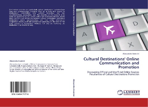 Cultural Destinations Online Communication and Promotion: Discovering Official and Unofficial Online Sources Peculiarities of Cultural Destinations Promotion