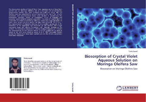 Biosorption of Crystal Violet Aqueous Solution on Moringa Oleifera Saw: Biosorption on Moringa Oleifera Saw