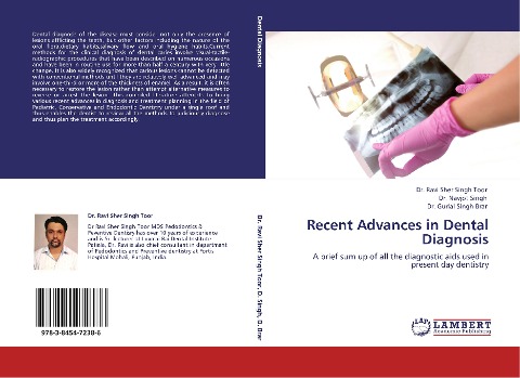 Recent Advances in Dental Diagnosis: A brief sum up of all the diagnostic aids used in present day dentistry