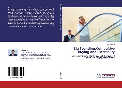 Big Spending,Compulsive Buying and Externality: An understanding into the buying behaviour and credit card usage pattern in India