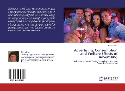 Advertising, Consumption and Welfare Effects of Advertising: Advertising, Search Costs, Externalities, Beer and Cigarette Consumption