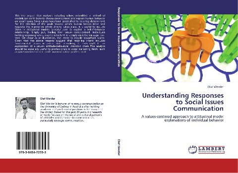 Understanding Responses to Social Issues Communication: A values-centered approach to attitudinal model explanations of individual behavior