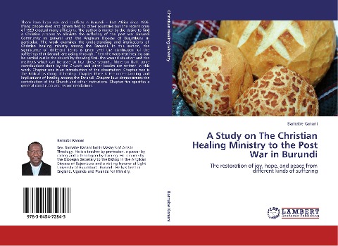 A Study on The Christian Healing Ministry to the Post War in Burundi: The restoration of joy, hope, and peace from different kinds of suffering