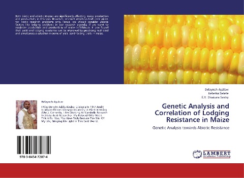 Genetic Analysis and Correlation of Lodging Resistance in Maize: Genetic Analysis towards Abiotic Resistance