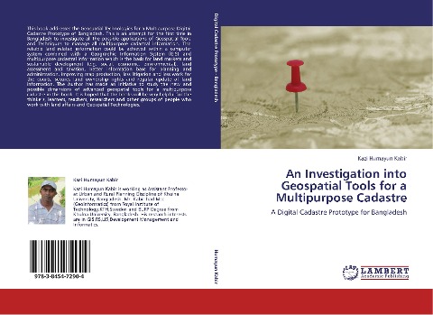 An Investigation into Geospatial Tools for a Multipurpose Cadastre: A Digital Cadastre Prototype for Bangladesh
