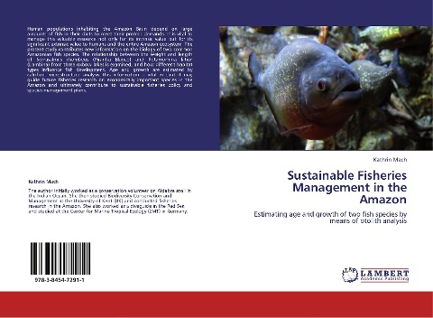 Sustainable Fisheries Management in the Amazon: Estimating age and growth of two fish species by means of otolith analysis