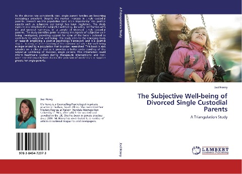 The Subjective Well-being of Divorced Single Custodial Parents: A Triangulation Study