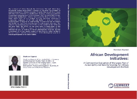 African Development Initiatives:: A Comparative Evaluation of the Lagos Plan of Action (LPA) and New Partnership for Africas Development (NEPAD)