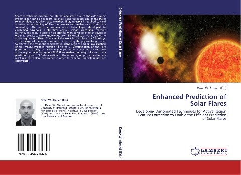 Enhanced Prediction of Solar Flares: Developing Automated Techniques for Active Region Feature Extraction to Enable the Efficient Prediction of Solar Flares