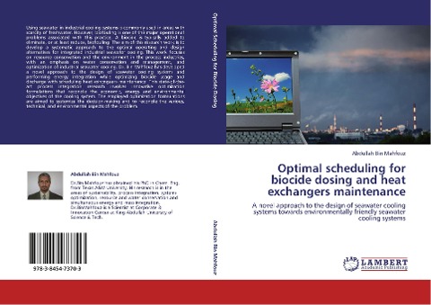 Optimal scheduling for biocide dosing and heat exchangers maintenance: A novel approach to the design of seawater cooling systems towards environmentally friendly seawater cooling systems