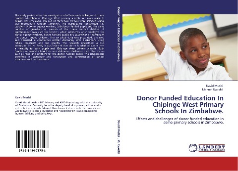 Donor Funded Education In Chipinge West Primary Schools In Zimbabwe.: Effects and challenges of donor funded education in some primary schools in Zimbabwe.